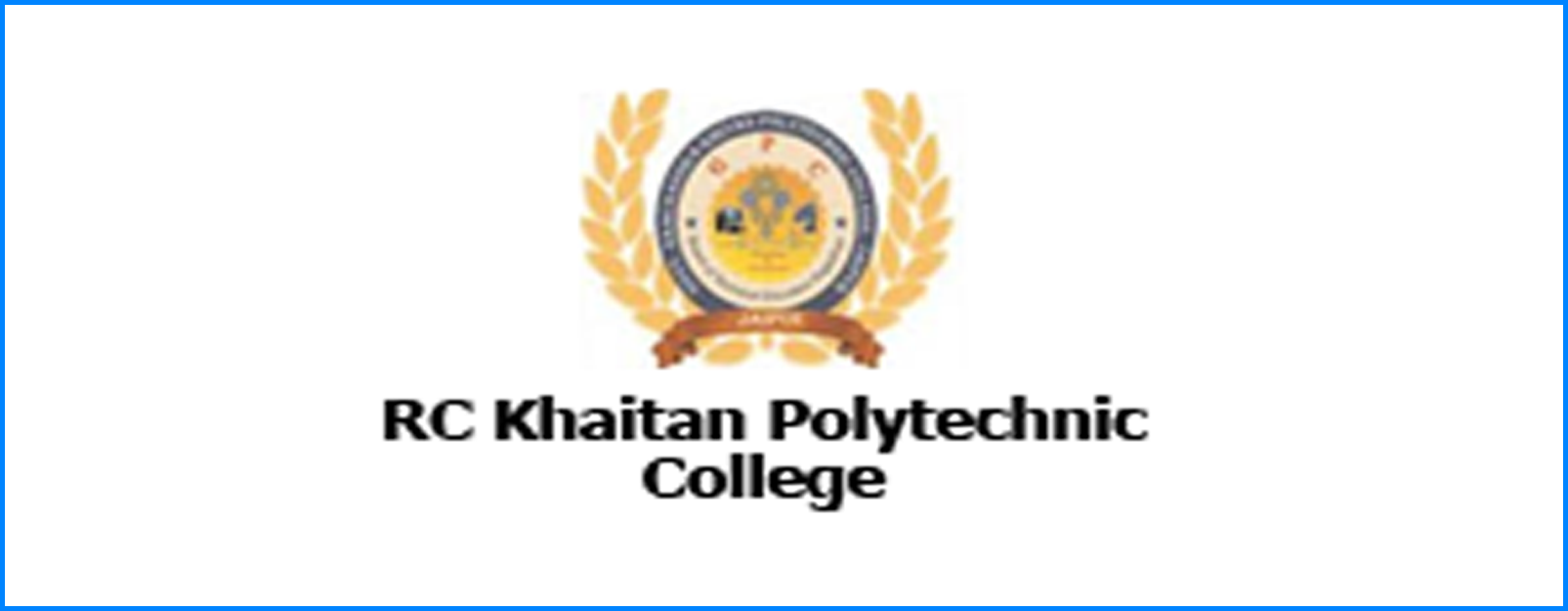 RC Khaitan Polytechnic College RC Khaitan Polytechnic College